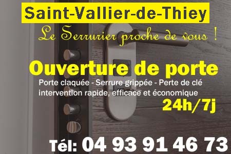 Ouverture de porte Saint-Vallier-de-Thiey - Porte claquée Saint-Vallier-de-Thiey - Porte fermée Saint-Vallier-de-Thiey - serrure bloquée Saint-Vallier-de-Thiey - serrure grippée Saint-Vallier-de-Thiey