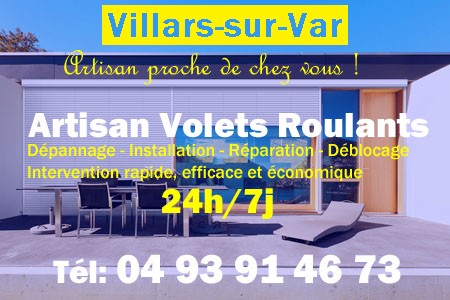 volet roulant Villars-sur-Var - volets Villars-sur-Var - volet Villars-sur-Var - entretien, Pose en neuf, pose en rénovation, motorisation, dépannage, déblocage, remplacement, réparation, automatisation de volet roulant à Villars-sur-Var