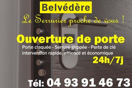 Ouverture de porte Belvédère - Porte claquée Belvédère - Porte fermée Belvédère - serrure bloquée Belvédère - serrure grippée Belvédère