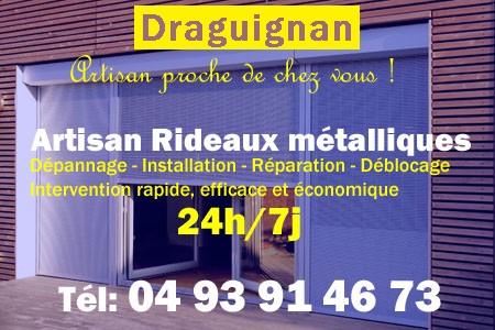 rideau metallique Draguignan - rideaux metalliques Draguignan - rideaux Draguignan - entretien, Pose en neuf, pose en rénovation, motorisation, dépannage, déblocage, remplacement, réparation, automatisation de rideaux métalliques à Draguignan