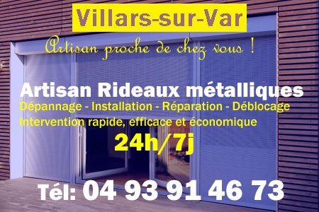 rideau metallique Villars-sur-Var - rideaux metalliques Villars-sur-Var - rideaux Villars-sur-Var - entretien, Pose en neuf, pose en rénovation, motorisation, dépannage, déblocage, remplacement, réparation, automatisation de rideaux métalliques à Villars-sur-Var